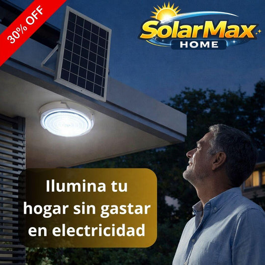 SolarMax Home - Ilumina tus espacios sin depender de cables ni aumentar tu cuenta de luz