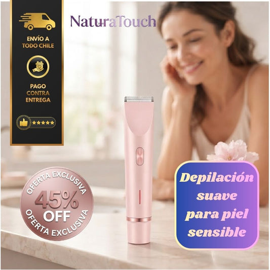 NaturaTouch - Diseño 2 en 1 para una piel suave desde el primer uso