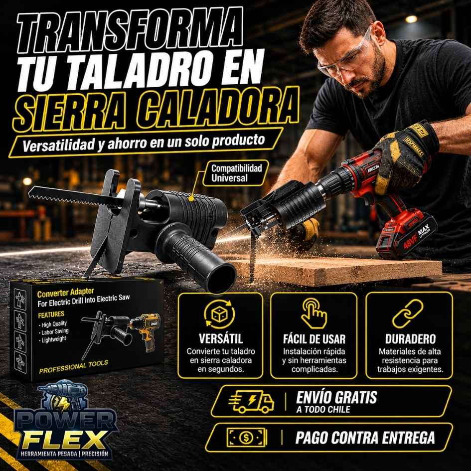 PowerFlex™ - SIERRA CALADORA ADAPTADOR PARA TALADRO - OFERTA 30%OFF
